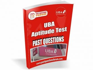 UBA Recruitment Aptitude Test Past Questions And Answers