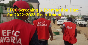 EFCC Screening & Examination Date for 2022-2023 Recruitment