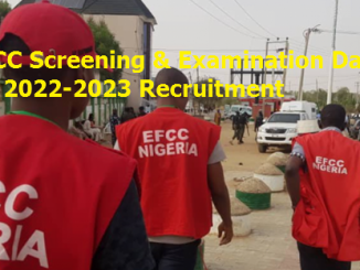 EFCC Screening & Examination Date for 2022-2023 Recruitment