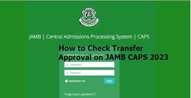 how-to-check-transfer-approval-on-jamb-caps-2023