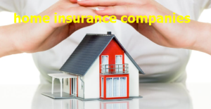 home insurance companies